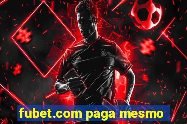 fubet.com paga mesmo
